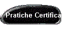 Pratiche Certificati